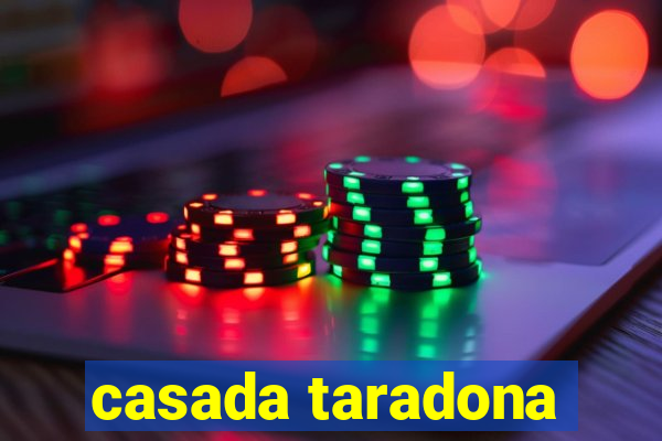 casada taradona